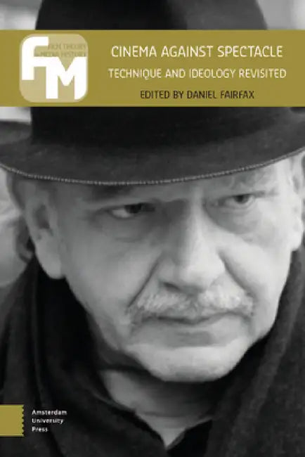 Buy Cinema Against Spectacle (English, Jean-Louis Comolli | Daniel Fairfax) — BookShops.in