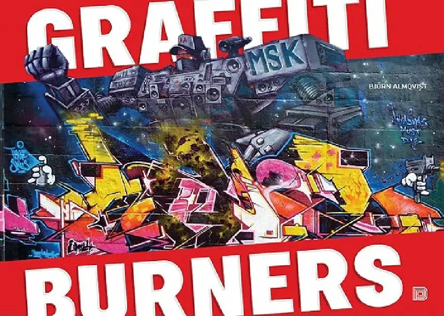Graffiti Burners (English, Bjaorn Almqvist)