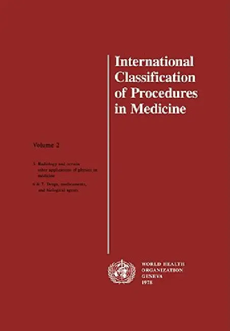 Buy International Classification of Procedures in Medicine Vol 2 (English, Who | Who) — BookShops.in