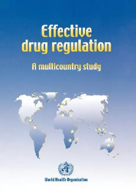 Buy Effective drug regulation (English, Sauwakon Ratanawijitrasin | Eshetu Wondemagegnehu) — BookShops.in