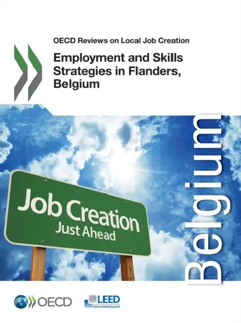 Buy OECD Reviews on Local Job Creation Employment and Skills Strategies in Flanders, Belgium (English, Oecd) — BookShops.in