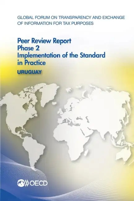 Buy Global Forum on Transparency and Exchange of Information for Tax Purposes Peer Reviews (English, Oecd) — BookShops.in