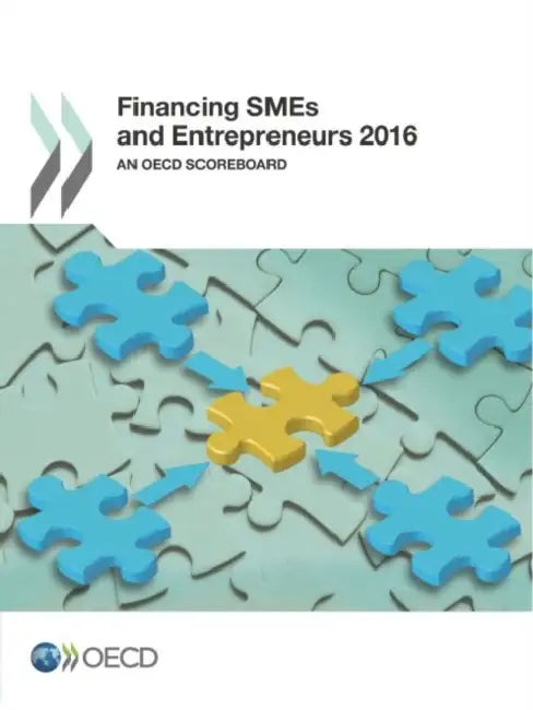 Buy Financing Smes and Entrepreneurs 2016 (English, OECD) — BookShops.in