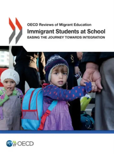 Buy Immigrant Students at School (English, Organisation for Economic Co-Operation a) — BookShops.in