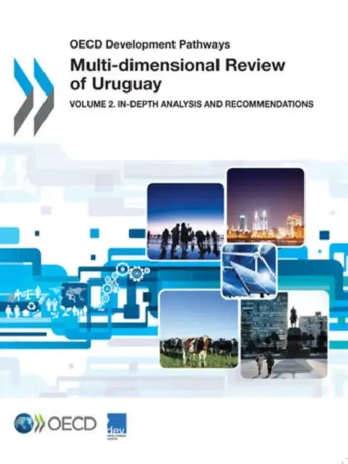 Buy OECD Development Pathways Multi-Dimensional Review of Uruguay (English, Oecd) — BookShops.in