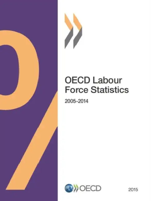 Buy OECD Labour Force Statistics (English, Organization for Economic Cooperation an) — BookShops.in