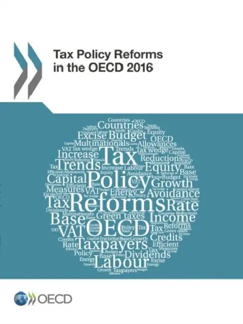 Buy Tax Policy Reforms in the OECD 2016 (English, Oecd) — BookShops.in
