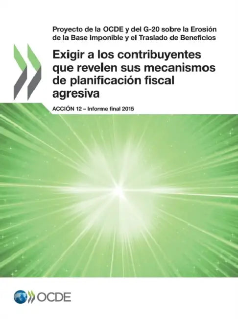 Buy Proyecto de La Ocde y del G-20 Sobre La Erosion de La Base Imponible y El Traslado de Beneficios Exi (English, Oecd) — BookShops.in
