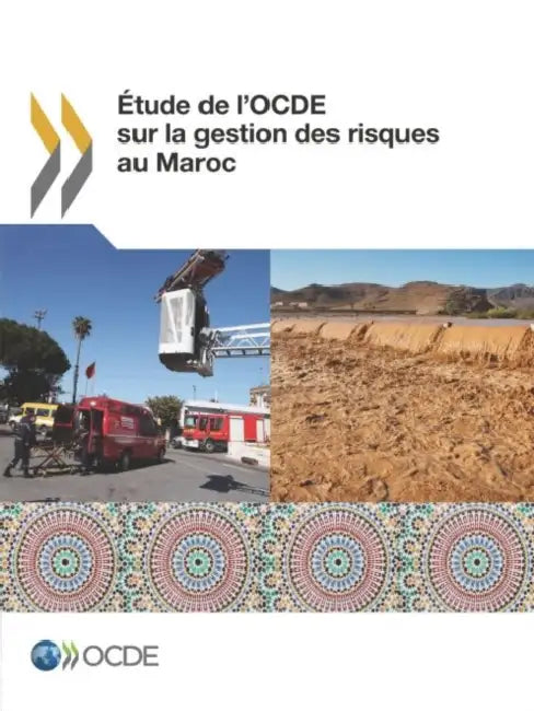 Etude de L'Ocde Sur La Gestion Des Risques Au Maroc (English, Oecd)