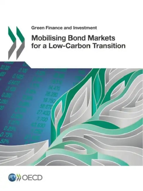 Buy Mobilising Bond Markets for a Low-Carbon Transition (English, Oecd) — BookShops.in