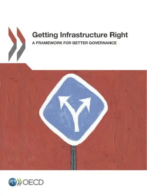 Buy Getting Infrastructure Right (English, Oecd) — BookShops.in