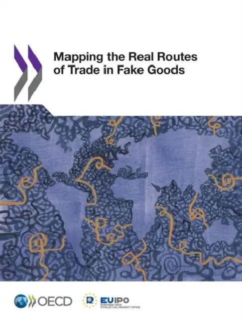 Buy Mapping the Real Routes of Trade in Fake Goods (English, Oecd) — BookShops.in