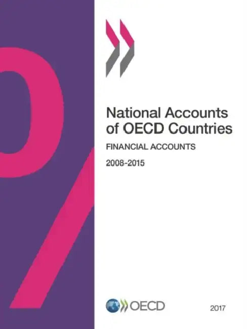 Buy National Accounts of OECD Countries, Financial Accounts 2016 (English, Oecd) — BookShops.in