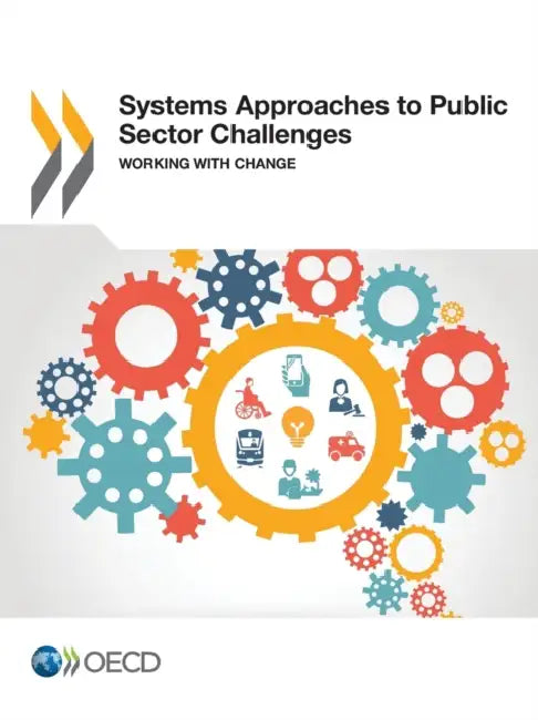 Systems Approaches to Public Sector Challenges (English, Oecd)