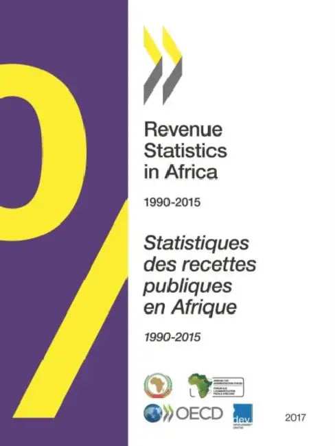 Buy Revenue Statistics in Africa 2017 (English, Oecd) — BookShops.in