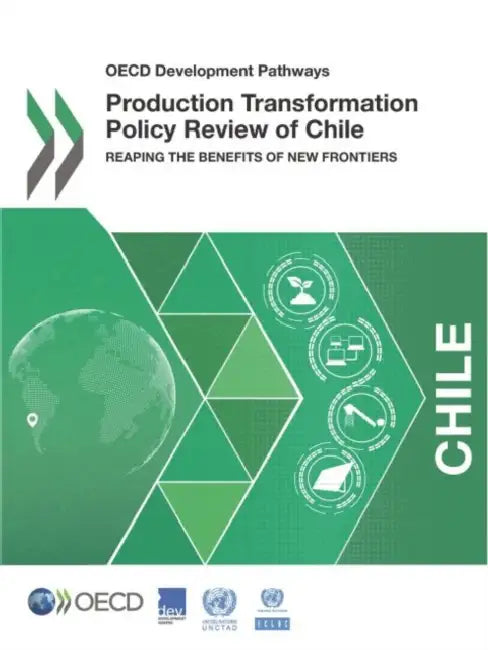 Production Transformation Policy Review of Chile (English, Oecd)