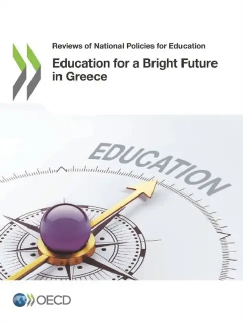 Buy Education for a Bright Future in Greece (English, Oecd) — BookShops.in