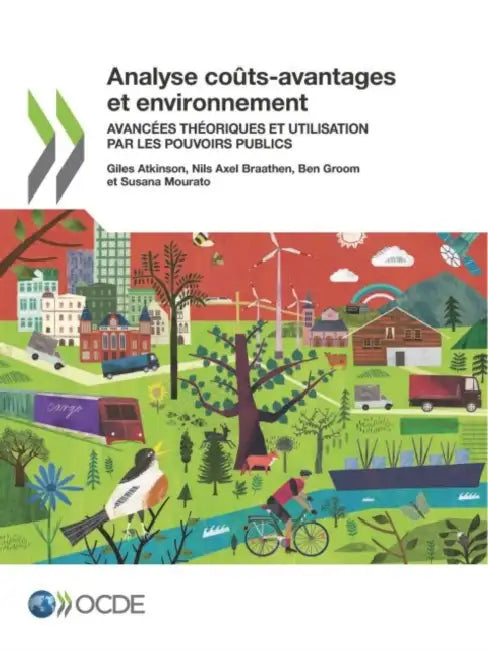 Buy Analyse Coûts-Avantages Et Environnement Avancées Théoriques Et Utilisation Par Les Pouvoirs Publics (English, Oecd) — BookShops.in