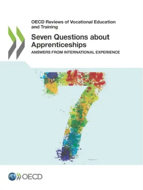 Buy Seven Questions about Apprenticeships (English, Oecd) — BookShops.in