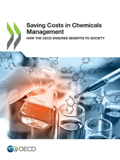 Saving Costs in Chemicals Management (English, Oecd)