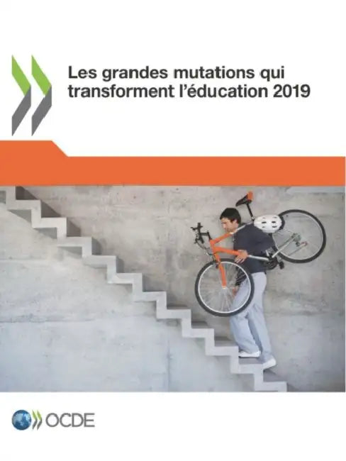 Buy Les grandes mutations qui transforment l'éducation 2019 (English, Oecd) — BookShops.in