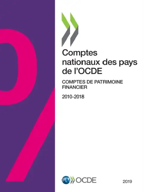 Buy Comptes Nationaux Des Pays de l'Ocde, Comptes de Patrimoine Financier 2019 (English, Oecd) — BookShops.in