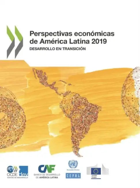 Buy Perspectivas Económicas de América Latina 2019 Desarrollo En Transición (English, Oecd) — BookShops.in