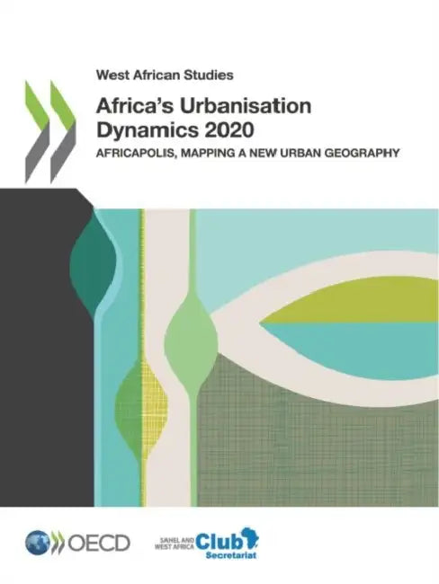 Buy Africa's Urbanisation Dynamics 2020 (English, Oecd) — BookShops.in