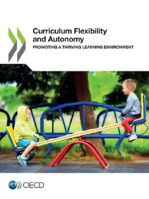 Buy Curriculum Flexibility and Autonomy (English, Oecd) — BookShops.in