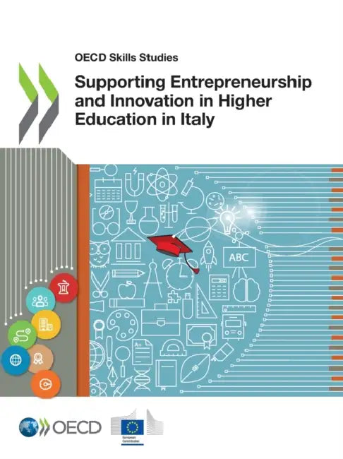 Buy Supporting Entrepreneurship and Innovation in Higher Education in Italy (English, Oecd) — BookShops.in