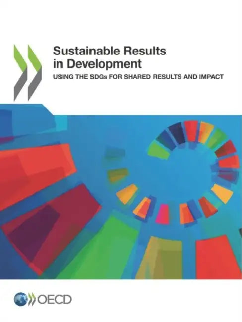 Sustainable Results in Development (English, Oecd)