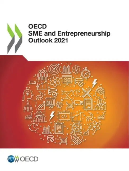 Buy OECD SME and Entrepreneurship Outlook 2021 (English, Oecd) — BookShops.in