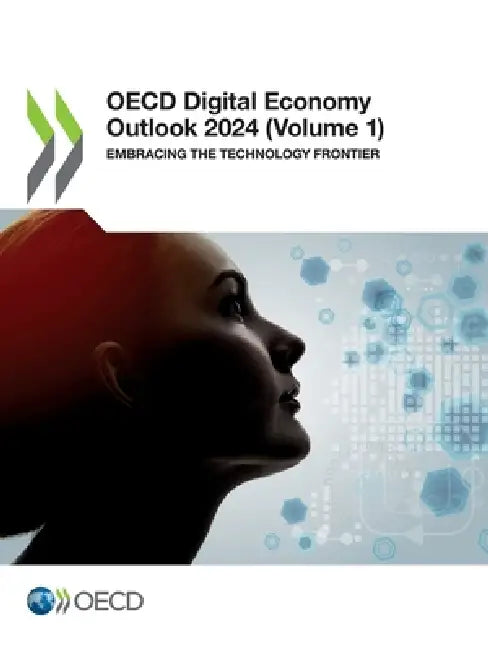 Buy OECD Digital Economy Outlook 2024 (Volume 1) | by Oecd | OECD | by Oecd | OECD | by Oecd | OECD | by Oecd | OECD | by Oecd | OECD | by Oecd | OECD | by Oecd | OECD | by Oecd | OECD | by Oecd | OECD | by Oecd | OECD | by Oecd | OECD | by Oecd | OECD | by Oecd | OECD | by Oecd | OECD | by Oecd | OECD | by Oecd | OECD | by Oecd | OECD | by Oecd | OECD | by Oecd | OECD | by Oecd | OECD | by Oecd | OECD | by Oecd | OECD | by Oecd | OECD | by Oecd | OECD | by Oecd | OECD | by Oecd | OECD | by Oecd | O — BookShops.in