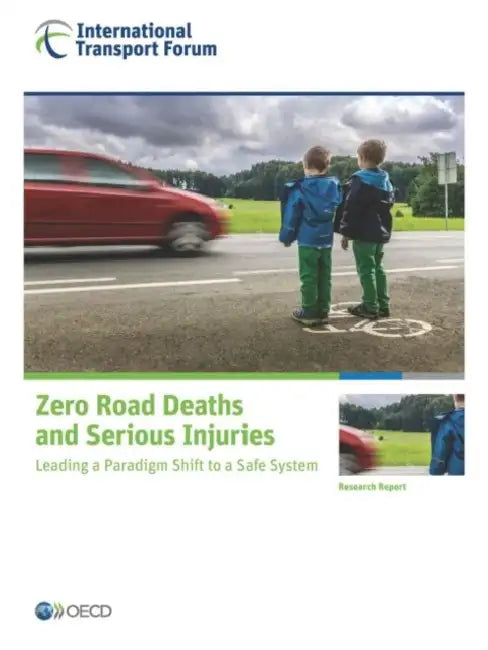Buy Zero Road Deaths and Serious Injuries (English, Organization for Economic Cooperation, amp;) — BookShops.in