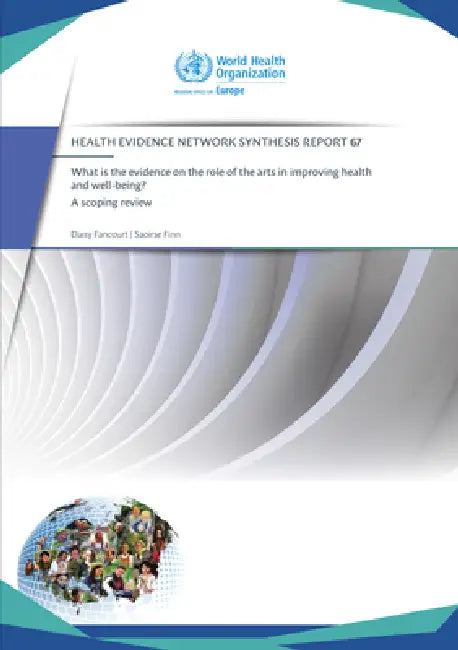 Buy What Is the Evidence on the Role of the Arts in Improving Health and Well-Being? [Op] (English, Daisy Fancourt | Saoirse Finn) — BookShops.in