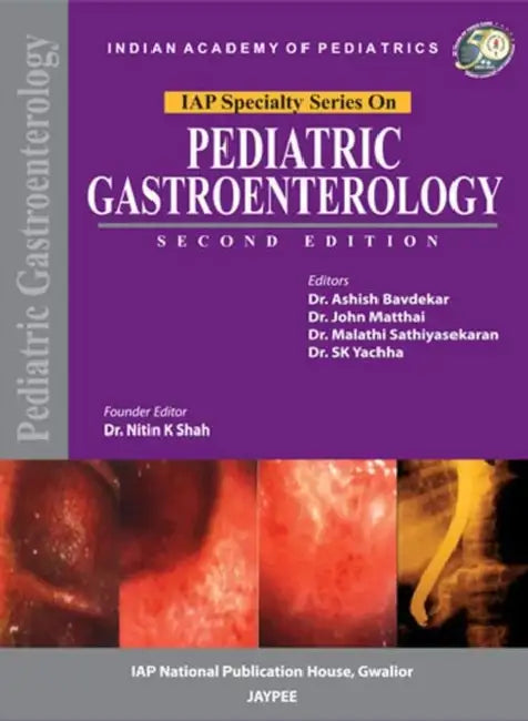 Pediatric Gastroenterology (Iap Specialty Series) (English, Ashish Bavdekar)