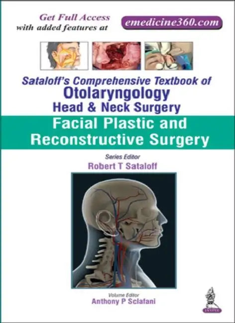 Buy Sataloff's Comprehensive Tb.Of Otolary.Head & Neck Surgery Facial Plastic & Reconstruc.Surgery | by Anthony P Sclafani | Jaypee Brothers Medical Publishers | by Anthony P Sclafani | Jaypee Brothers Medical Publishers | by Anthony P Sclafani | Jaypee Brothers Medical Publishers | by Anthony P Sclafani | Jaypee Brothers Medical Publishers | by Anthony P Sclafani | Jaypee Brothers Medical Publishers | by Anthony P Sclafani | Jaypee Brothers Medical Publishers | by Anthony P Sclafani | Jaypee Brothe — BookShops.in