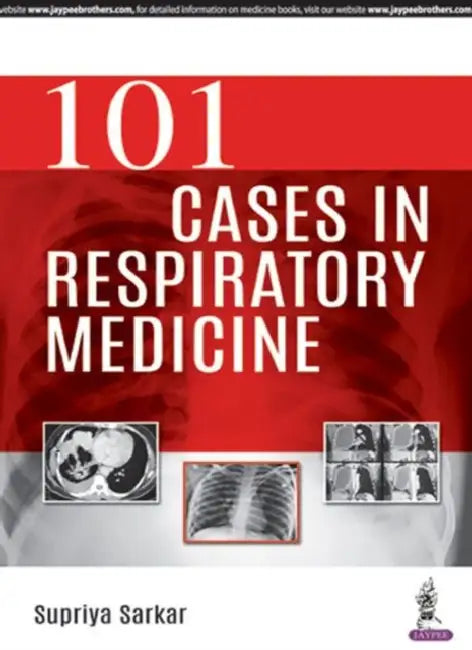 101 Cases In Respiratory Medicine (English, Supriya Sarkar)