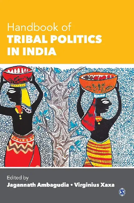 Buy Handbook of Tribal Politics in India (English, Jagannath Ambagudia | Virginius Xaxa) — BookShops.in