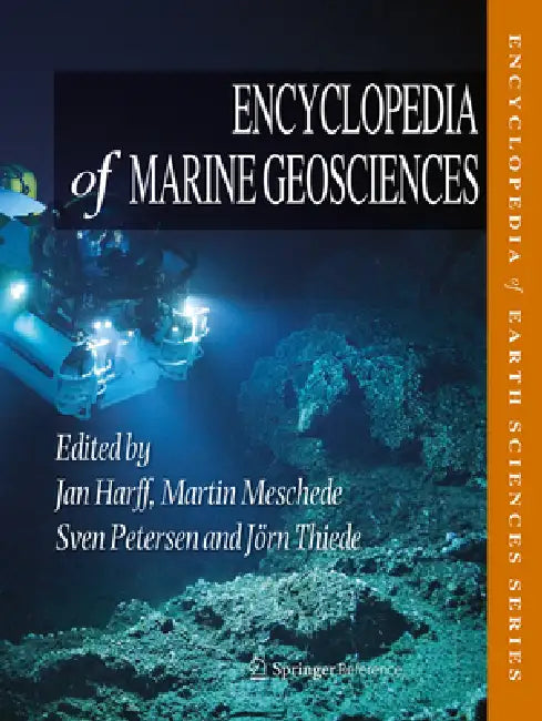 Buy Encyclopedia of Marine Geosciences (English, Jan Harff | Martin Meschede | Sven Petersen) — BookShops.in