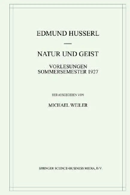Buy Natur Und Geist (English, Edmund Husserl | Michael Weiler) — BookShops.in