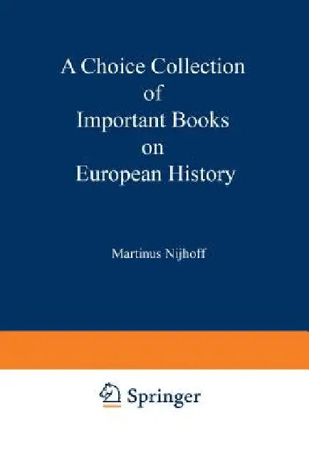 Buy A Choice Collection of Important Books on European History (English, Kenneth A. Loparo) — BookShops.in