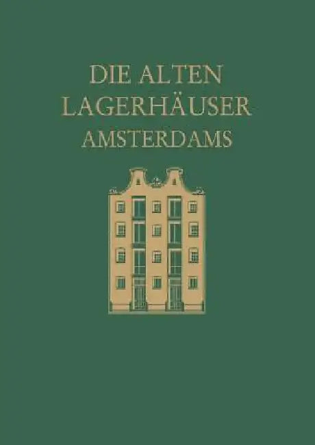 Buy Die Alten Lagerhäuser Amsterdams (English, Magda Revesz-Alexander) — BookShops.in