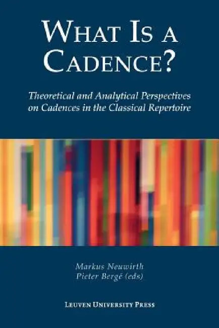 Buy What Is a Cadence? (English, Markus Neuwirth | Pieter Bergé) — BookShops.in