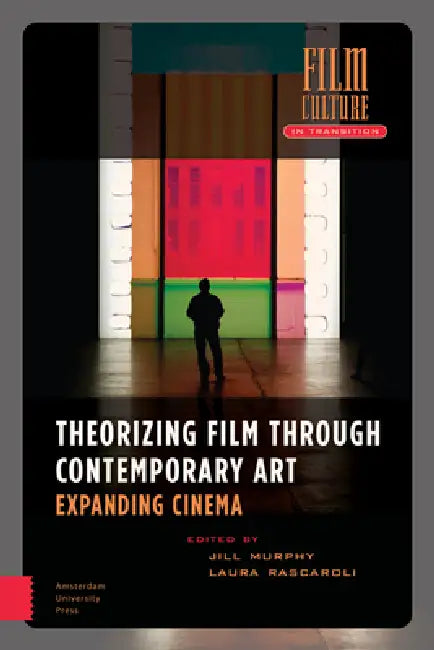 Buy Theorizing Film Through Contemporary Art (English, Jill Murphy | Laura Rascaroli) — BookShops.in