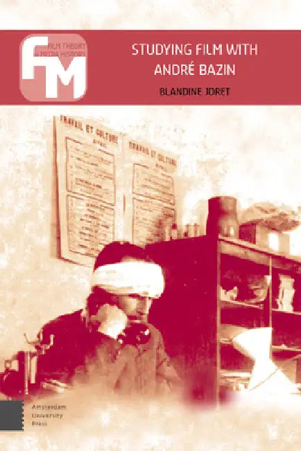 Studying Film with André Bazin (English, Blandine Joret)