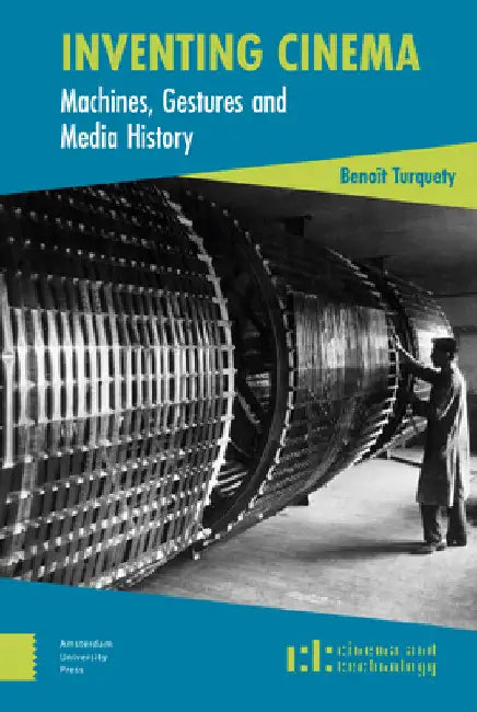 Buy Inventing Cinema (English, Benoît Turquety) — BookShops.in