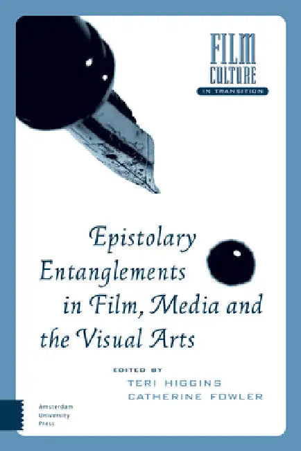 Buy Epistolary Entanglements in Film, Media and the Visual Arts (English, Teri Higgins | Catherine Fowler) — BookShops.in