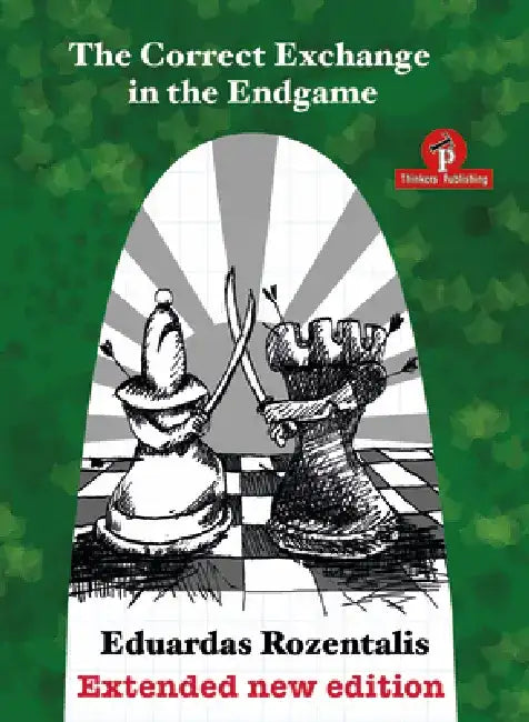 Buy The Correct Exchange in the Endgame, Extented Edition 2018 (English, Eduardas Rozentalis) — BookShops.in
