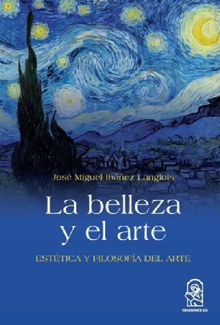 Buy La belleza y el arte (English, José Miguel Ibáñez Langlois) — BookShops.in